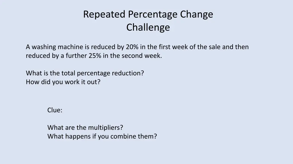 repeated percentage change challenge