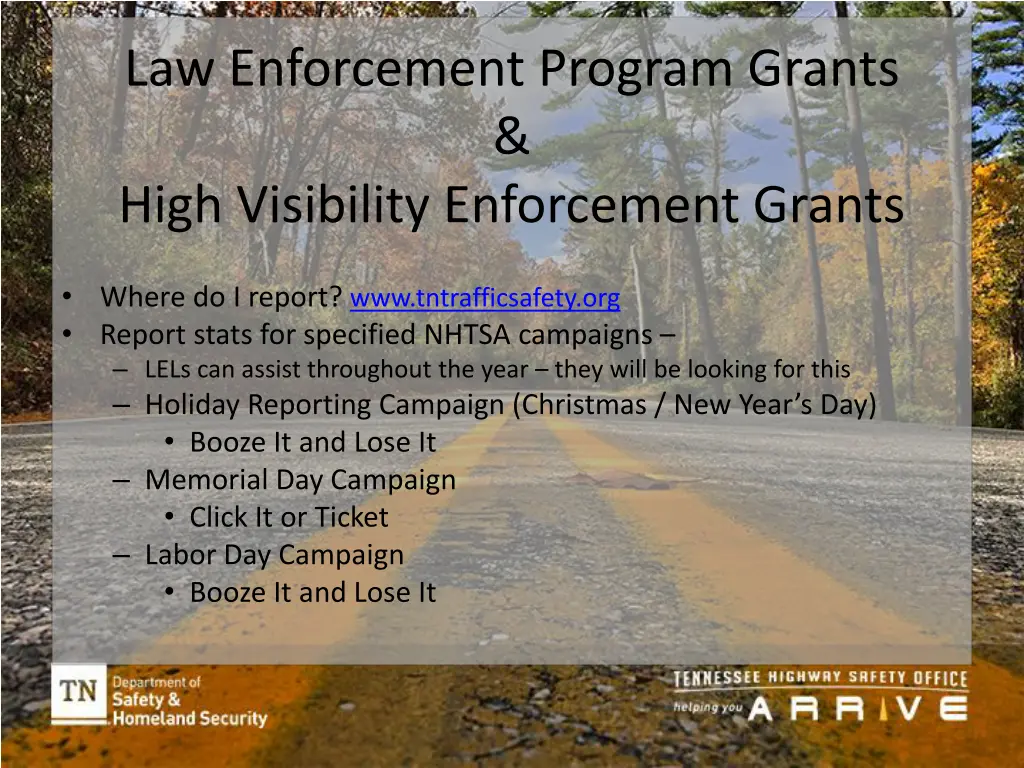 law enforcement program grants high visibility