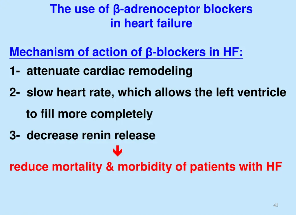 the use of adrenoceptor blockers in heart failure 1