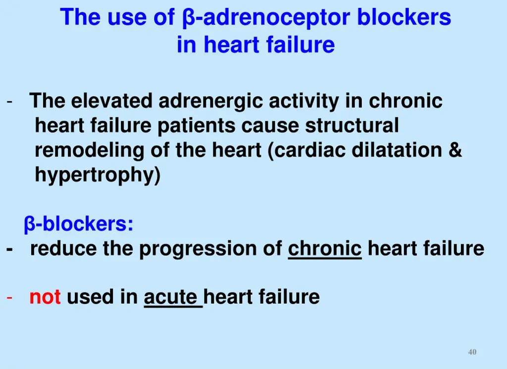 the use of adrenoceptor blockers in heart failure