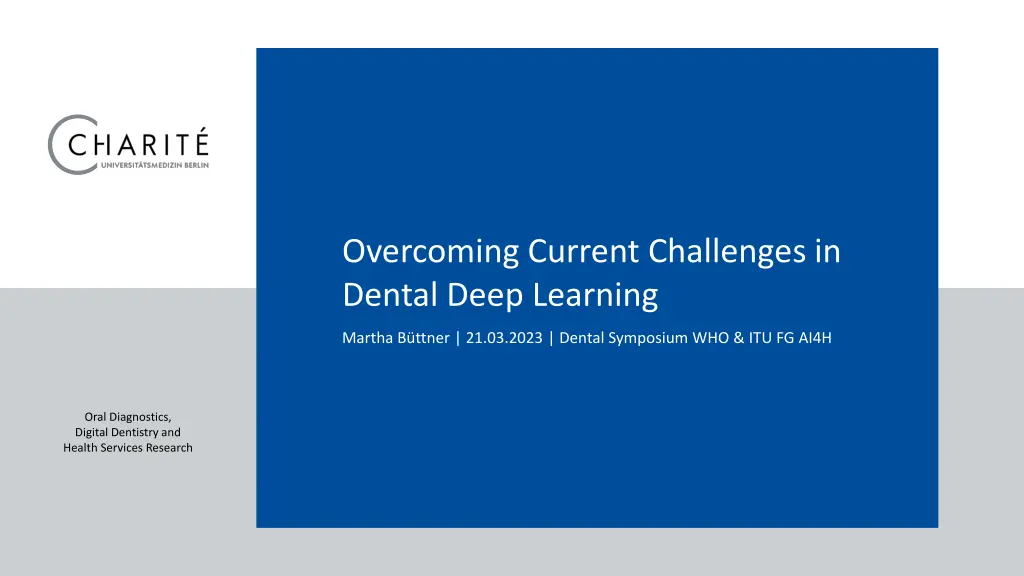 overcoming current challenges in dental deep