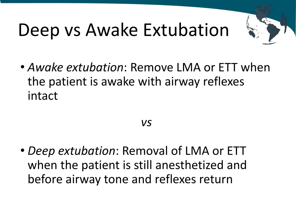 deep vs awake extubation