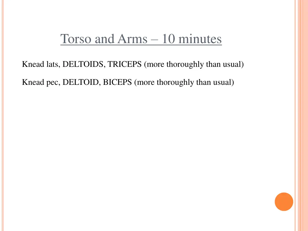 torso and arms 10 minutes