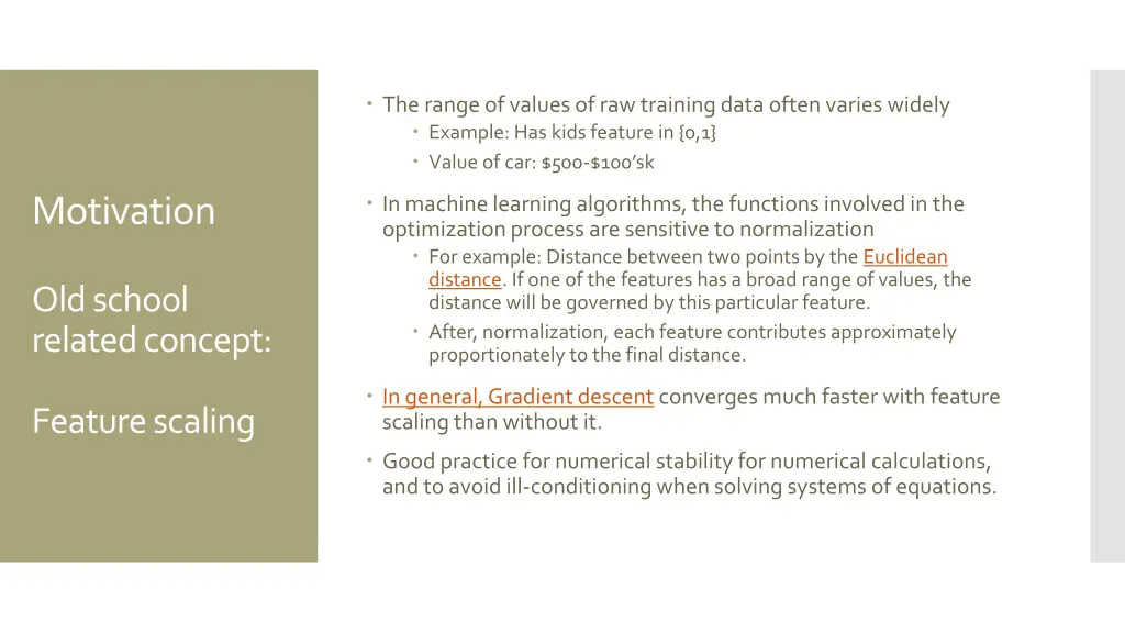 the range of values of raw training data often