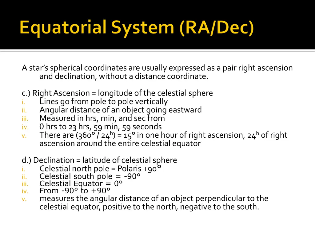 a star s spherical coordinates are usually