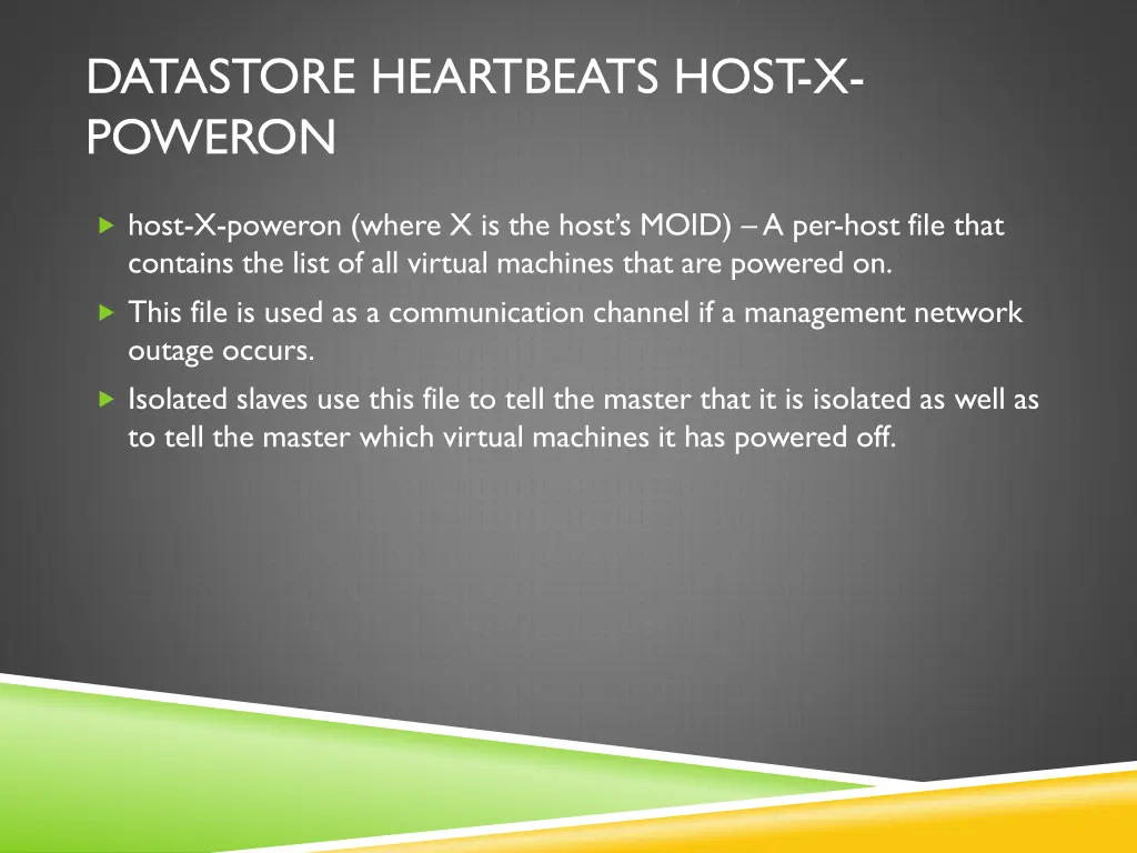 datastore heartbeats host x poweron