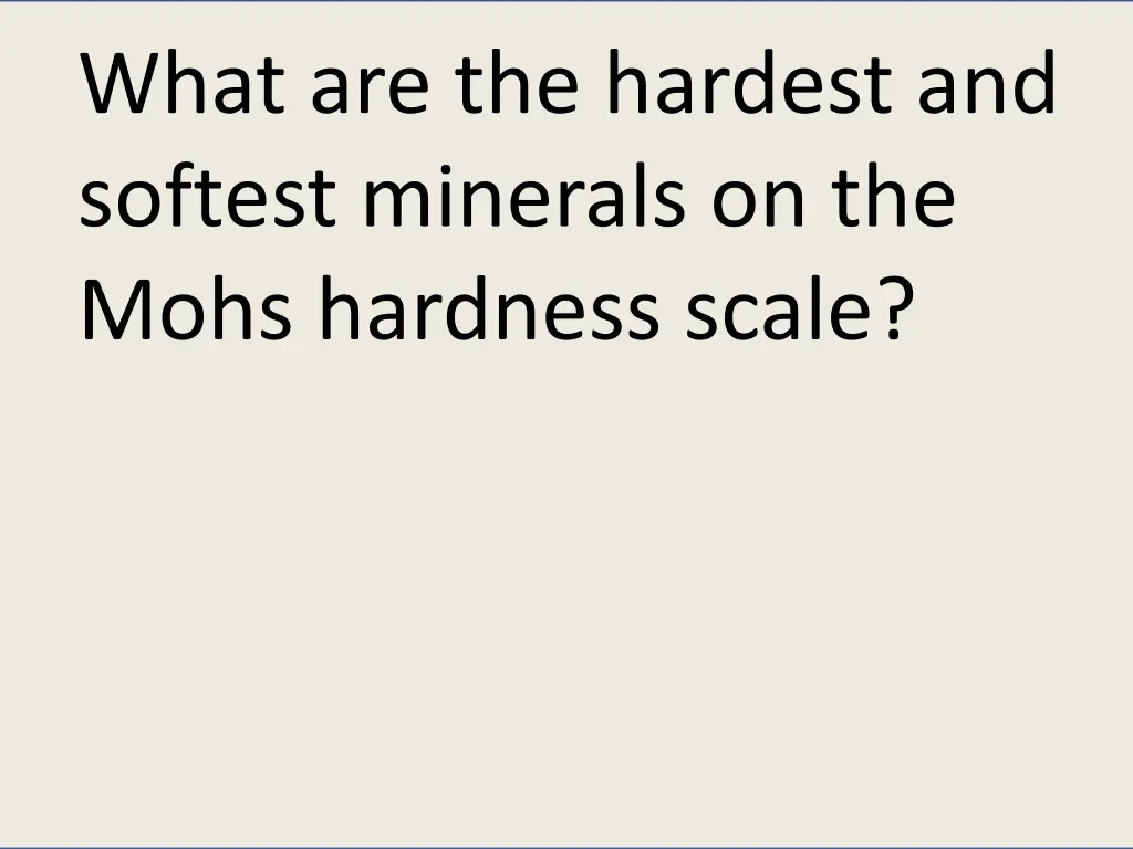 what are the hardest and softest minerals