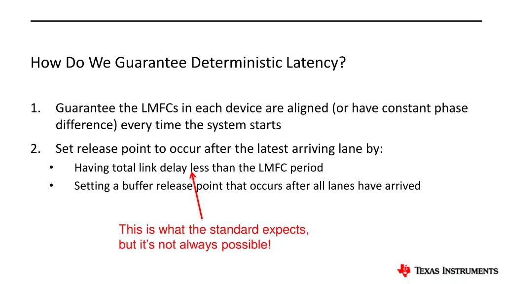 how do we guarantee deterministic latency