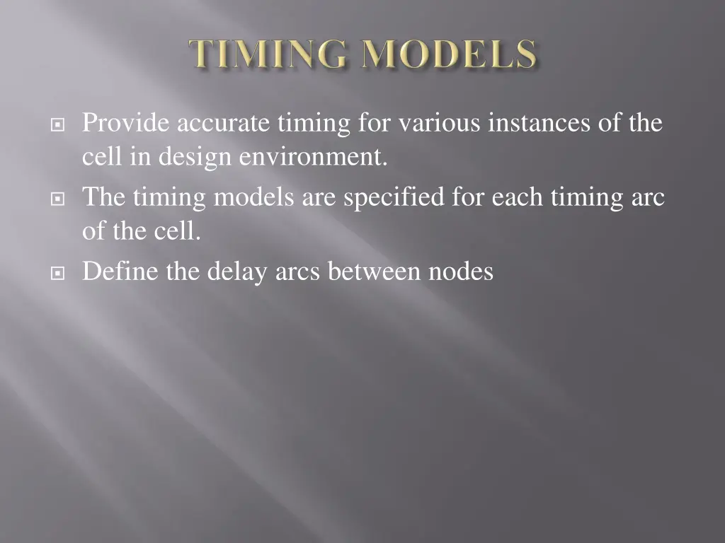 provide accurate timing for various instances