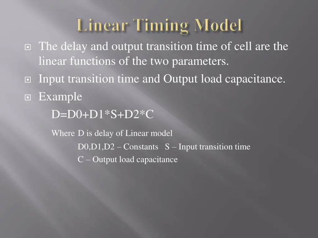 the delay and output transition time of cell