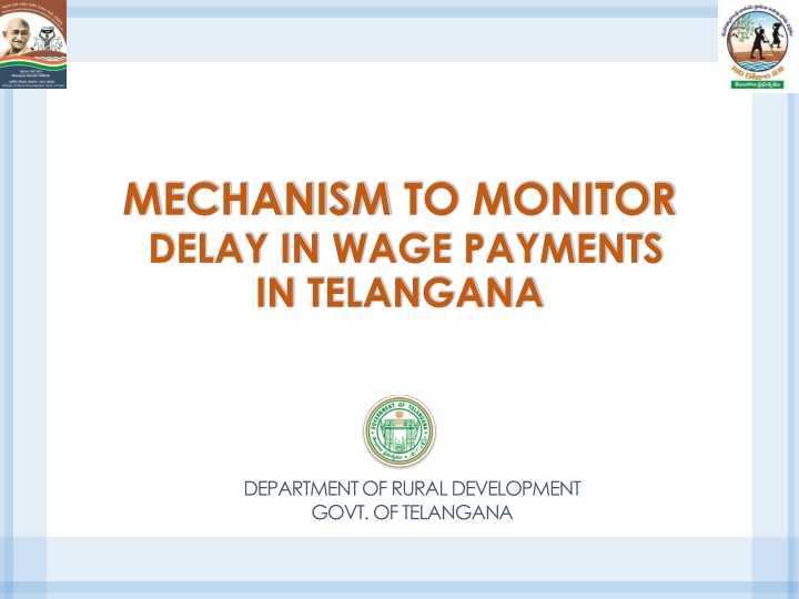 mechanism to monitor delay in wage payments