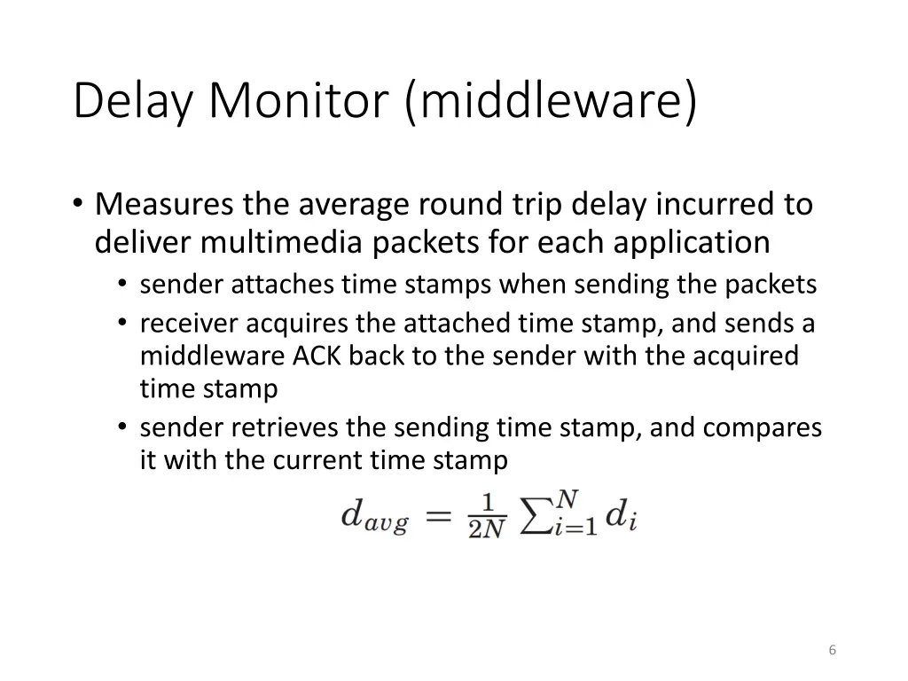 delay monitor middleware