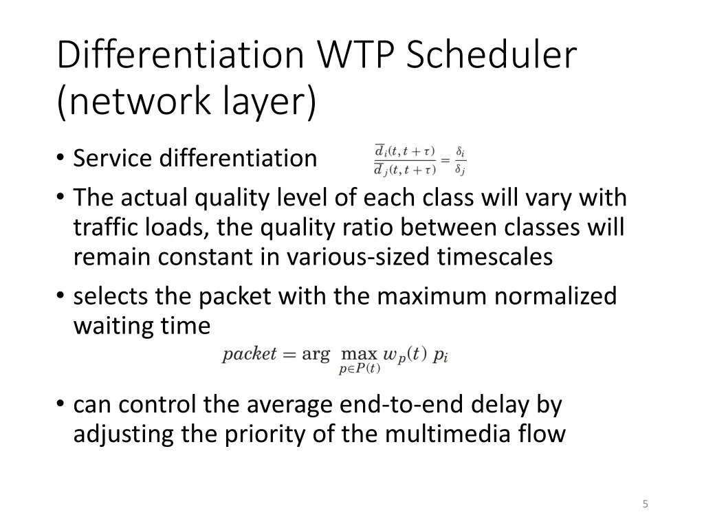 differentiation wtp scheduler network layer