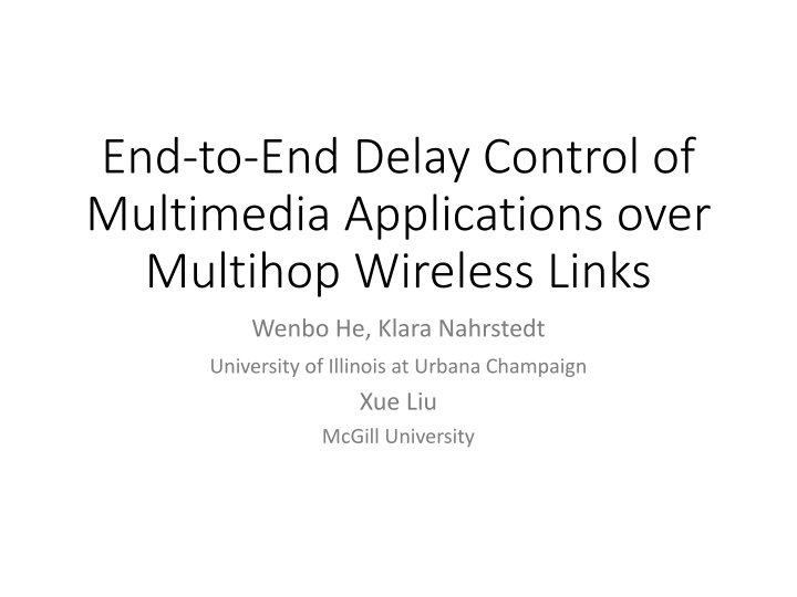 end to end delay control of multimedia