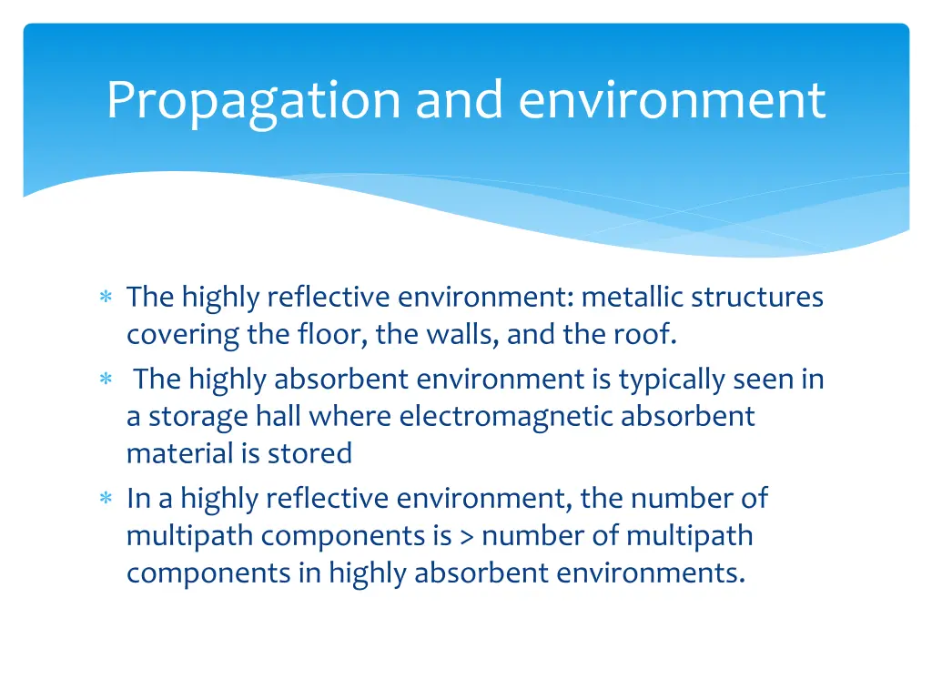 propagation and environment