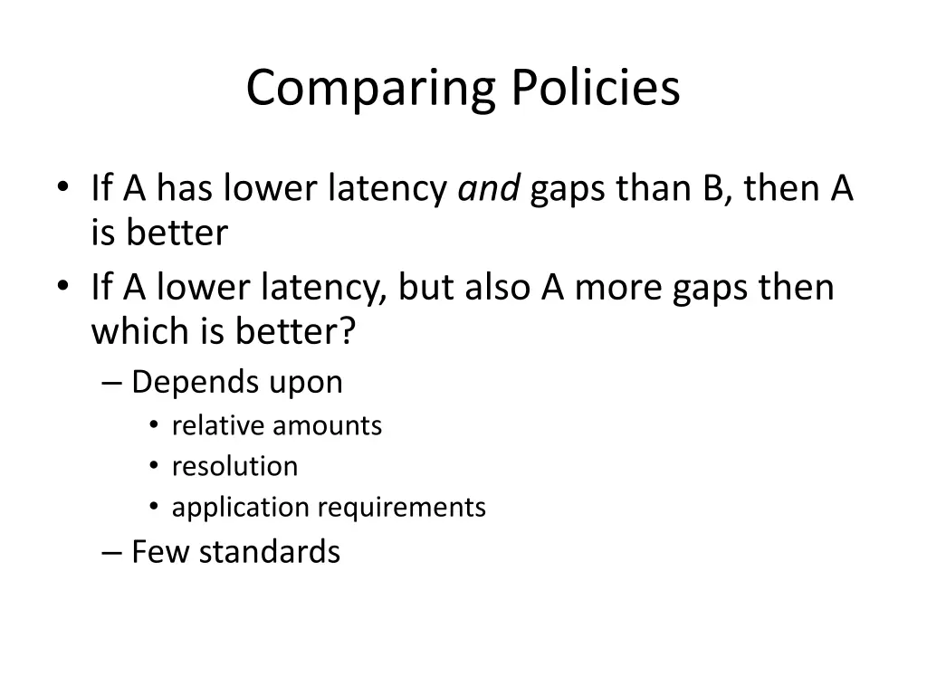 comparing policies