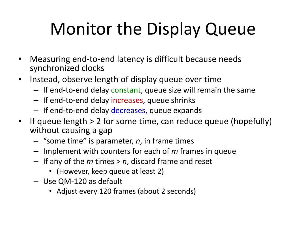 monitor the display queue