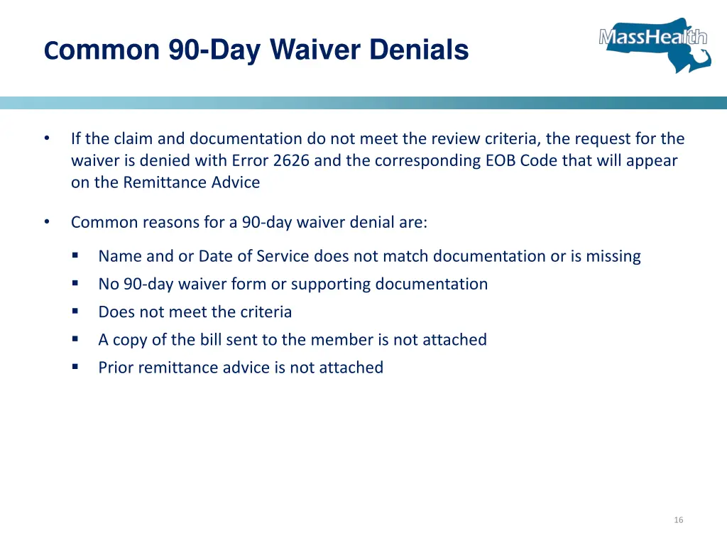 c ommon 90 day waiver denials