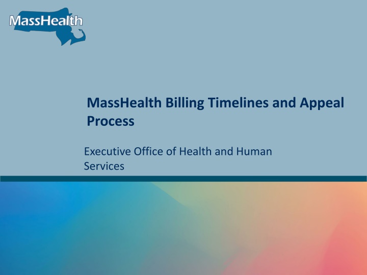 masshealth billing timelines and appeal process