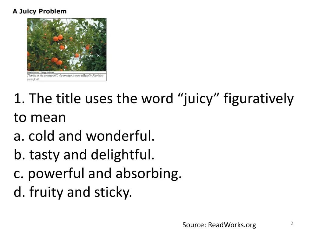 1 the title uses the word juicy figuratively