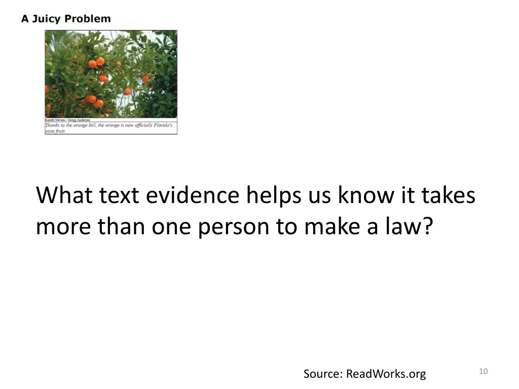 what text evidence helps us know it takes more