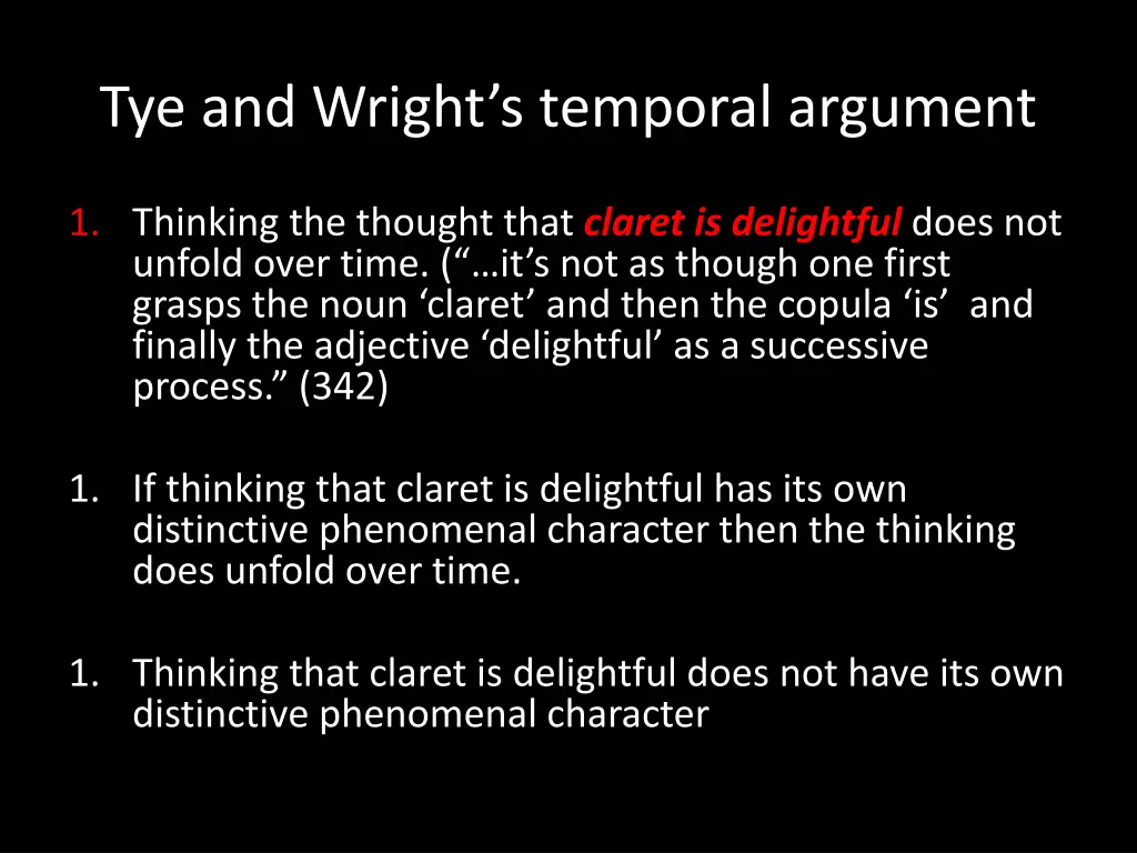 tye and wright s temporal argument