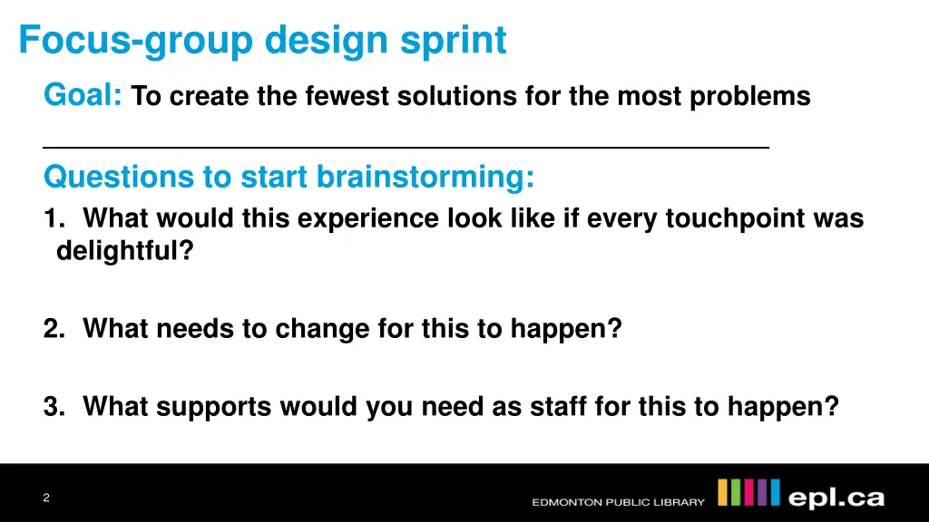 focus group design sprint goal to create