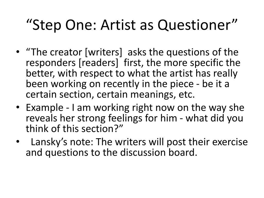 step one artist as questioner