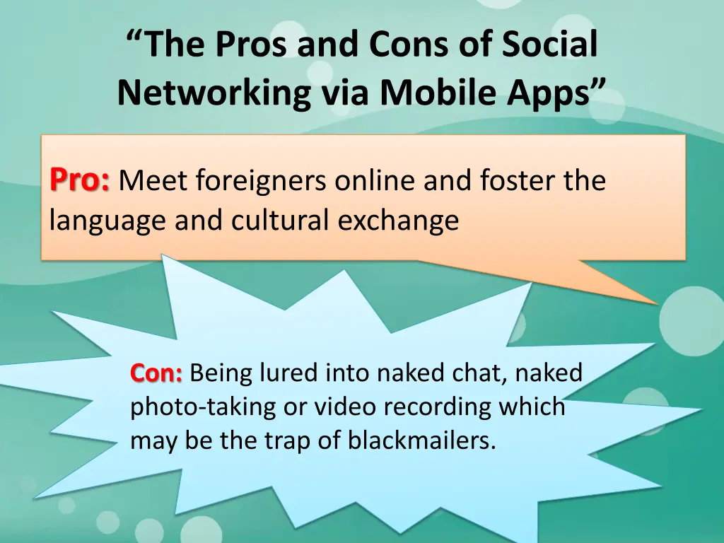 the pros and cons of social networking via mobile 6