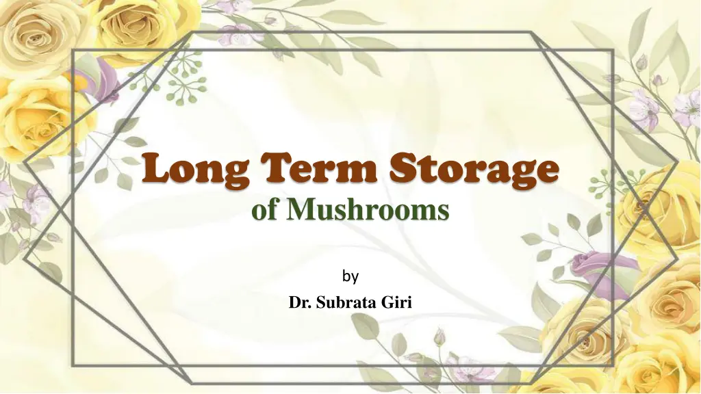 long term storage of mushrooms