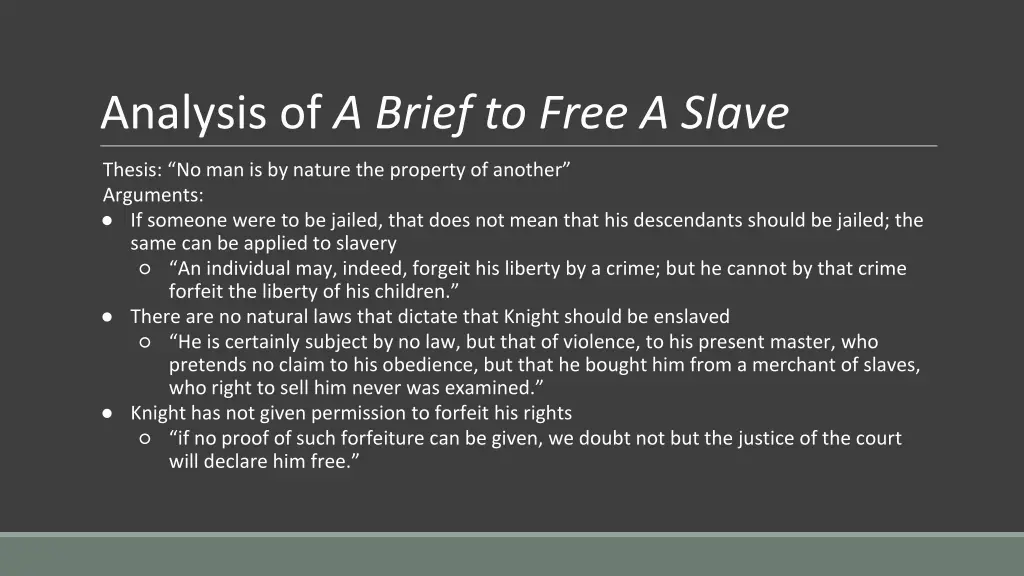 analysis of a brief to free a slave