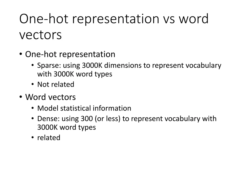 one hot representation vs word vectors