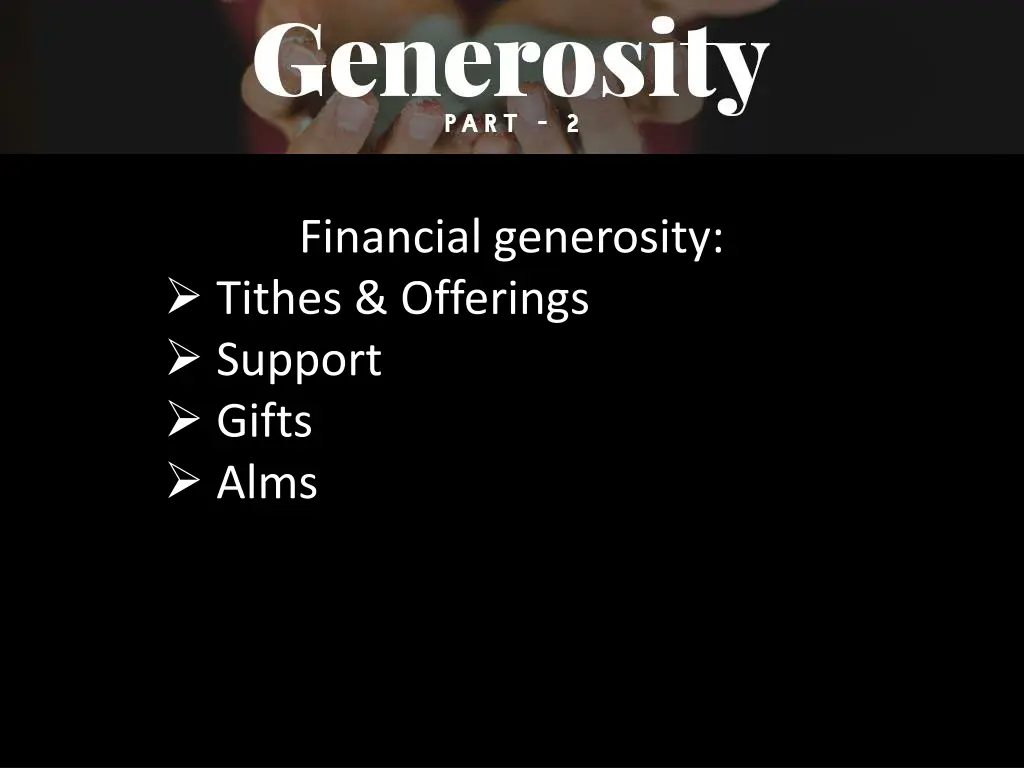 financial generosity tithes offerings support 1