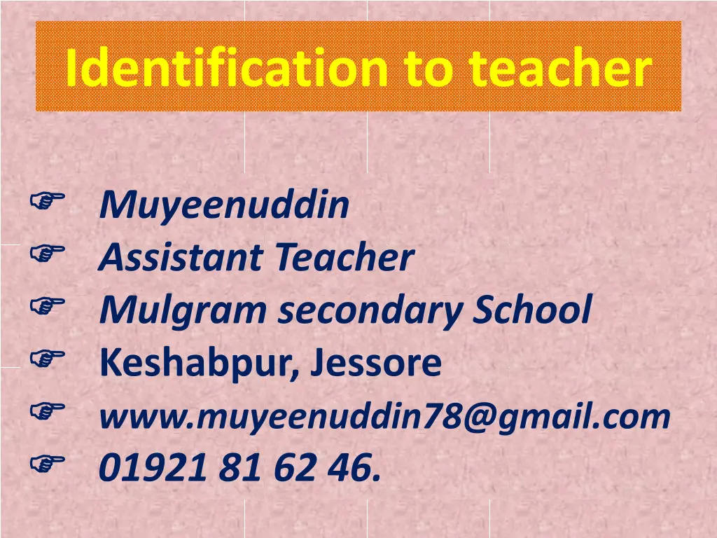 identification to teacher