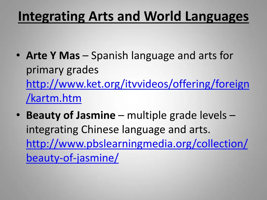 integrating arts and world languages