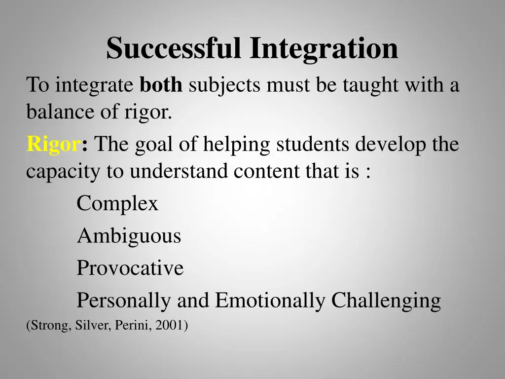 successful integration to integrate both subjects