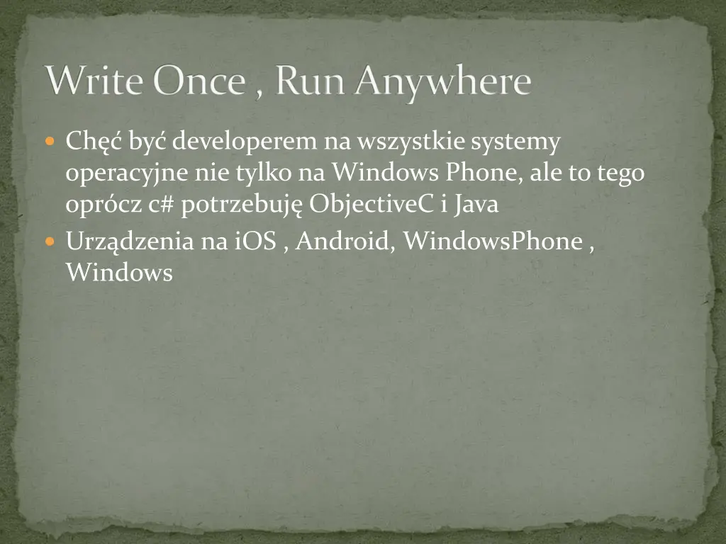 writeonce run anywhere