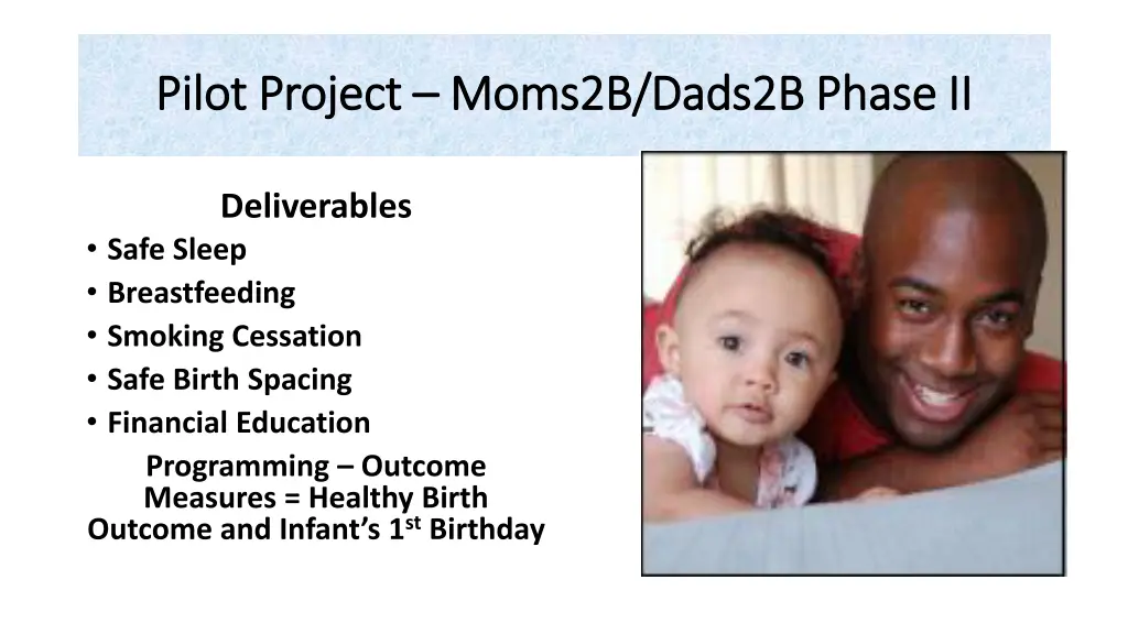 pilot project pilot project moms2b dads2b phase