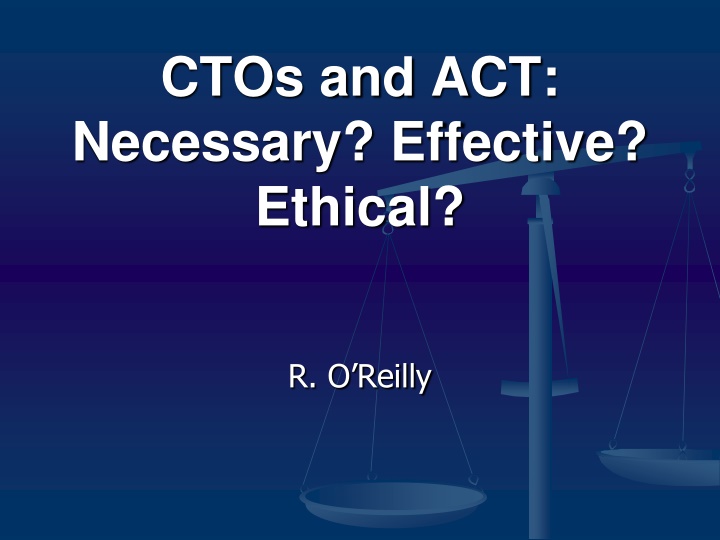 ctos and act necessary effective ethical