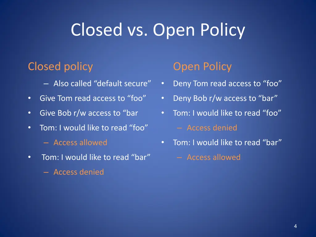 closed vs open policy