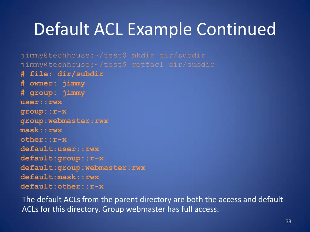 default acl example continued