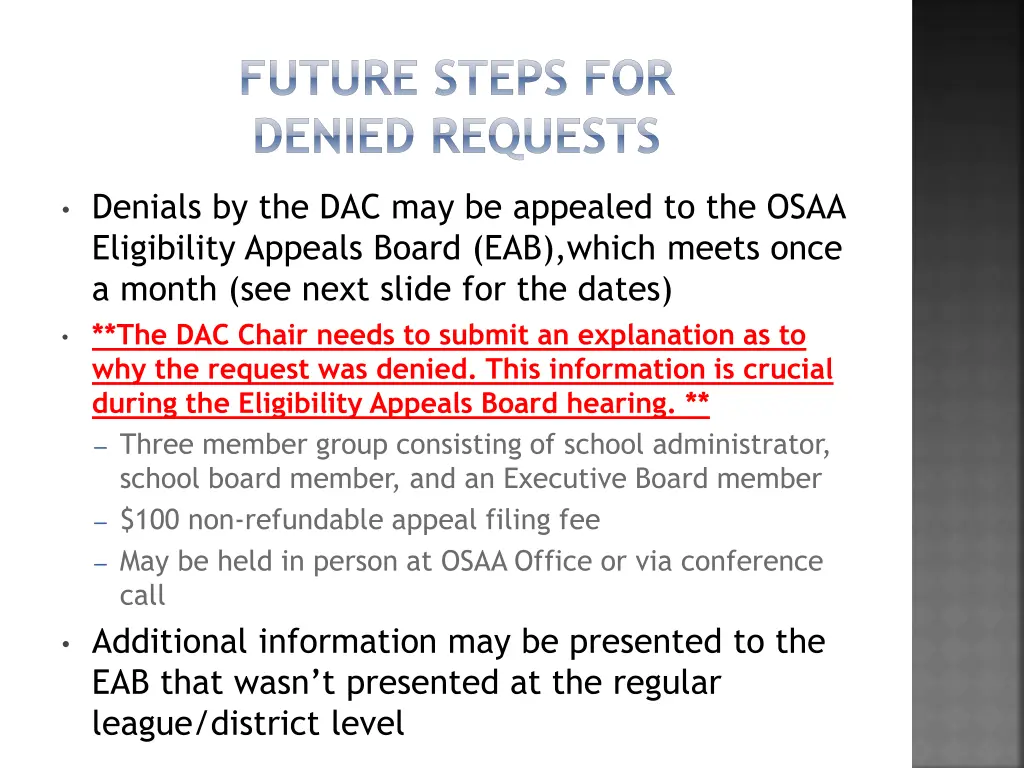 future steps for denied requests