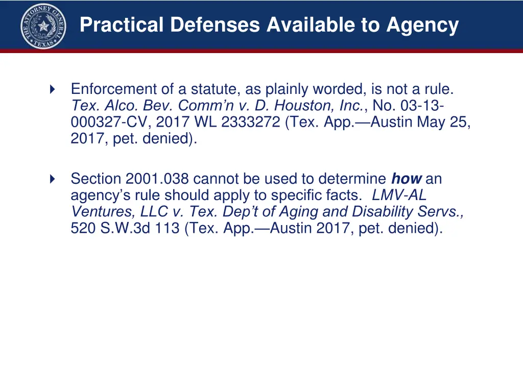 practical defenses available to agency