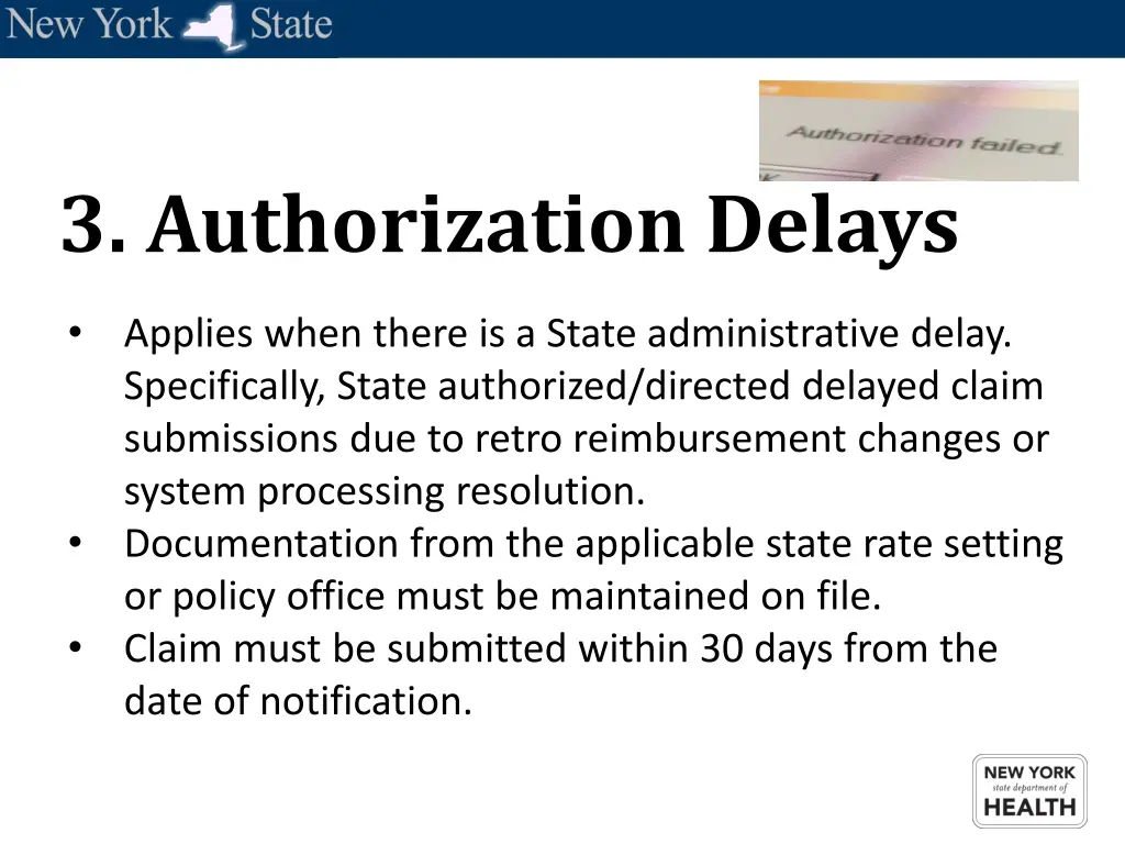 3 authorization delays