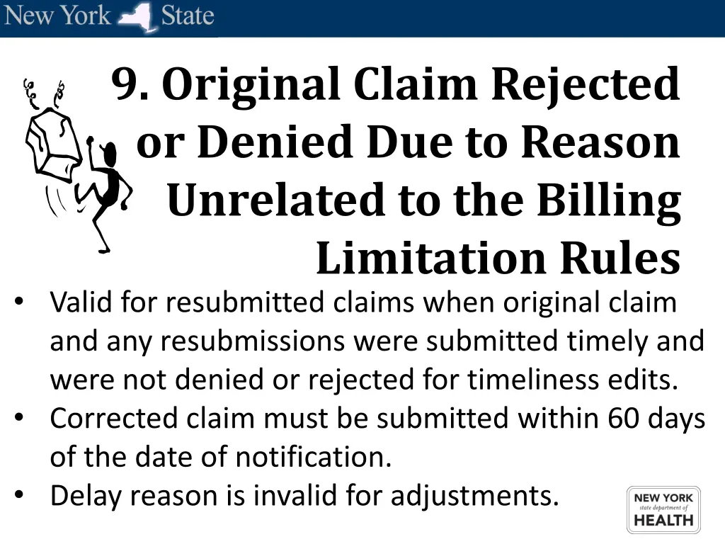 9 original claim rejected or denied due to reason