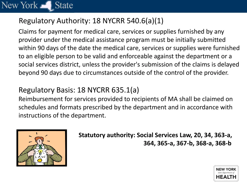 regulatory authority 18 nycrr 540 6 a 1