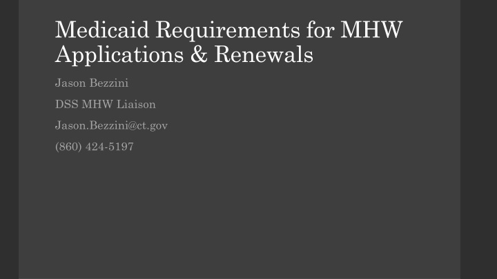 medicaid requirements for mhw applications