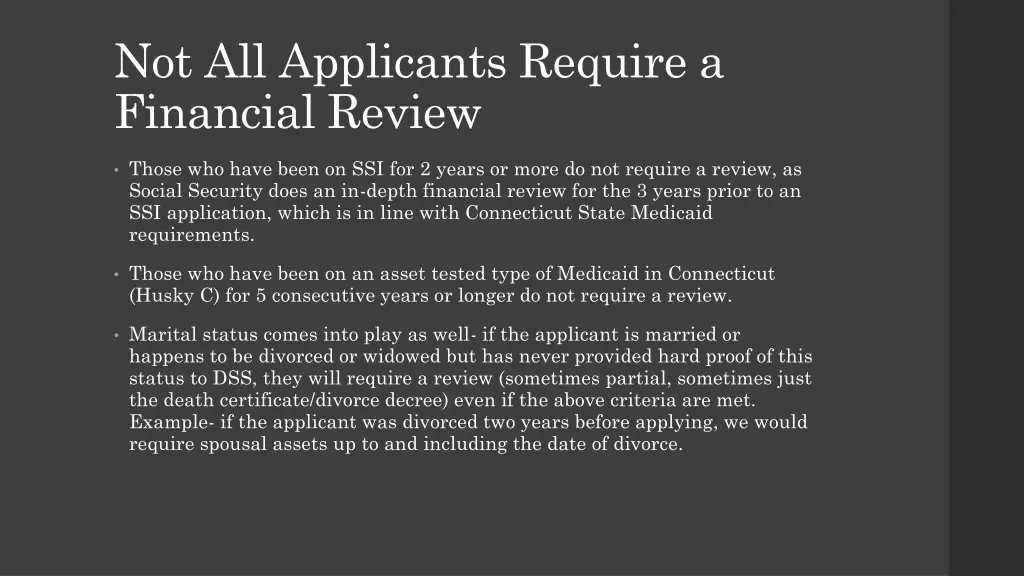 not all applicants require a financial review