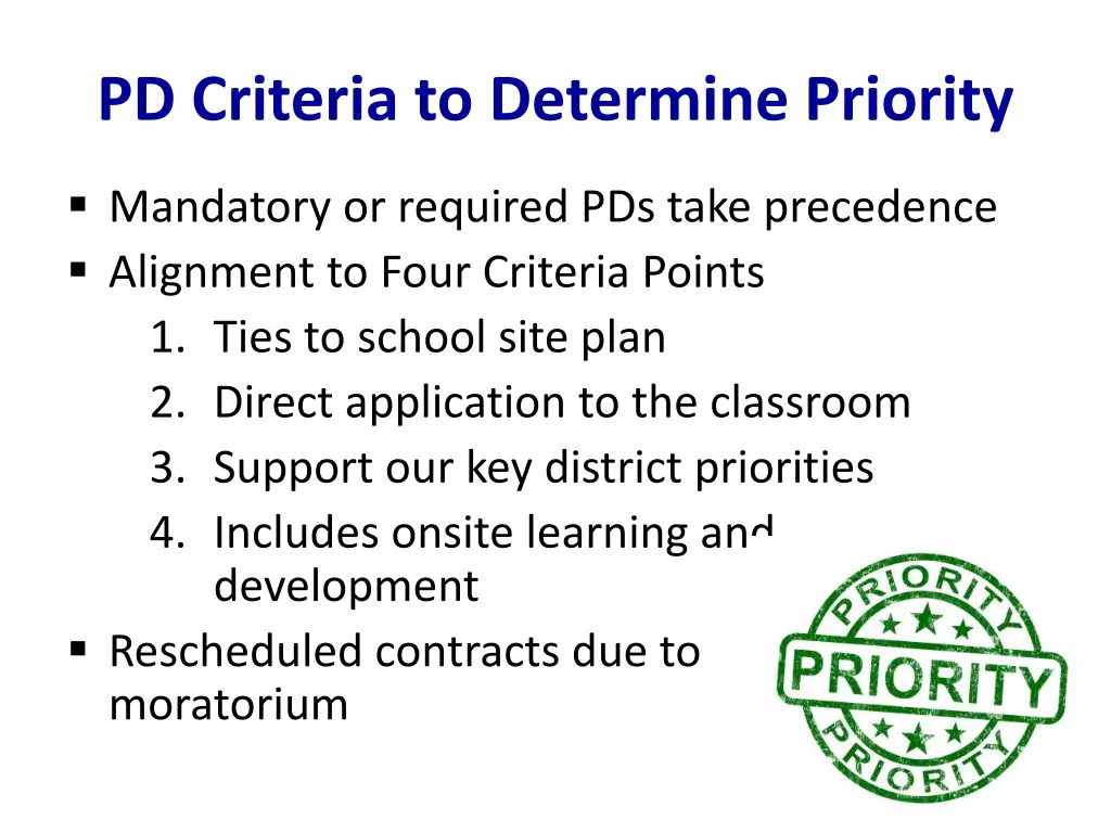 pd criteria to determine priority