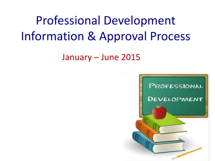 professional development information approval